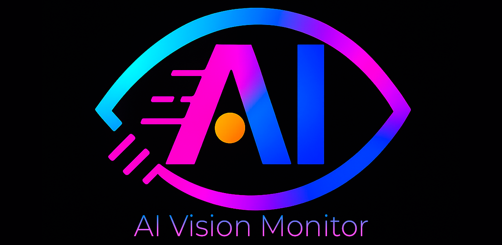 AI Vision Monitor App